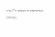 PGI Fortran Reference - Colorado School of PGIآ® Fortran Reference The Portland Groupآ® STMicroelectronics