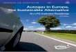 AN LPG INDUSTRY ROADMAP EuropEan lpg association Autogas ... · AN LPG INDUSTRY ROADMAP The European Autogas industry is looking to the future. Autogas, the commonly used term to