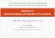 Segment-5 Implementation of Discrete Time System · In general, IIR system is described by the difference equation Or, equivalently, by the system function IIR System Methods for