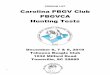 Carolina PBGV Club PBGVCA Hunting Tests...1 PREMIUM LIST Carolina PBGV Club PBGVCA Hunting Tests December 6, 7 & 8, 2019 Tokeena Beagle Club 1032 Milford Road Townville, SC 296892