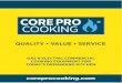 QUALITY † VALUE † SERVICEPro+Brochure+Ver+3a.pdf · Gas Convection Ovens CORE PRO PRODUCT FEATURES: CP-COG CP-COG with CP-CO-LK CP-COG with CP-CO-SK • Full size gas convec on