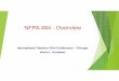 NFPA 484 - Overview...History of NFPA 484 2002 – First edition of NFPA 484 2006 – New title Standard for Combustible Metals 2009 – New Chapter on Recycling Facilities Why Should