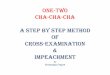 ONE TWO CHA A STEP BY STEP METHOD OF CROSS …wispd.org/attachments/2015Conference/pdf/Freyre_Cha-Cha-Cha; Cross and Impeachment.pdfa step by step method of cross-examination & impeachment