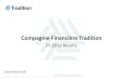 Compagnie Financière Tradition · Compagnie Financière Tradition FY 2019 Results Zurich, March 2020. 2 CHF 1,012m Revenue* CHF 108m Underlying operating profit* CHF 175m Net cash