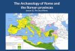 The Archaeology of Rome and the Roman provinces 11 City of Rome 2.pdf · The Seven Hills of Rome The Seven Hills of Rome east of the Tiber form the heart of Rome. The Seven Hills