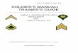 SOLDIER'S MANUAL/ TRAINER'S GUIDEcdn.asktop.net/wp/download/10/stp9_45b12.pdfCommanders and trainers will use this soldier's manual/trainer's guide (SM/TG) to plan and conduct training