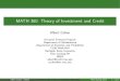 MATH 360: Theory of Investment and Credit · 2015-05-01 · MATH 360: Theory of Investment and Credit Albert Cohen Actuarial Sciences Program Department of Mathematics Department