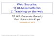 Web Security: 1) UI-based attacks 2) Tracking on the webcs161/fa16/slides/11.15.UI... · 2016-11-22 · Web Security: 1) UI-based attacks 2) Tracking on the web CS 161: Computer Security