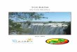 TOURISM - アフリカビジネス振興サポート ... · Victoria Falls and the world’s largest man-made Lake, the Lake Kariba lies. In the southern part of the country is the