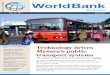 Public Disclosure Authorized WorldBankdocuments.worldbank.org/curated/en/... · a day,” said a proud Manjunath, the bus driver. “My average has improved from 3.5 kms per litre