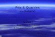 Pits & Quarries in Ontario - OSSGA · 2013-01-25 · •Pit and quarry lakes increase water storage in the watershed, which can help regulate stream baseflow and shorten natural drought