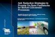 Ash Reduction Strategies to Provide On-Spec Feedstocks for BiofuelConversion Processes · 2016-11-14 · Ash Reduction Strategies to Provide On-Spec Feedstocks for BiofuelConversion