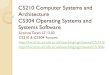 CS210 Computer Systems and Architecture CS304 Operating ... · A program that acts as an intermediary between a user of a computer and the computer hardware Operating system goals: