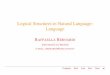 Logical Structures in Natural Language: Languagedisi.unitn.it/~bernardi/Courses/LSNL/Slides/language... · 2014-03-24 · 1.4.Pioneers Gottlob Frege Frege aims to avoid having to
