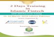2 Days Training in Islamic Fintechgfif.cuilahore.edu.pk/2018/downloads/Workshop-FinTech-20180123.pdfindustry,asset managers, microfinance professionals and regulators across the globe
