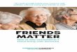 How to stay connected to a friend living with dementia...How to stay connected to a friend living with dementia. This booklet has been adapted from the Friends and Companions workshop