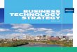 business technology strategy · Business technology provides the most value when delivered for the benefit of the entire City of Edmonton ecosystem. The City’s business technology