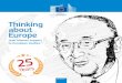 Thinking about Europe - CIRCABC - Welcome · Thinking about Europe Jean Monnet support to European studies Jean Monnet. Contents Introduction 4 ... I didn’t think you could do it
