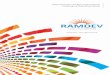 RAMDEV Ramdev Resins Pvt. Ltd. Established in 1999 Located at Khatraj, Dist. Gandhinagar, Gujarat, India. Company is an exclusive manufacturer of High Performance Industrial Coatings