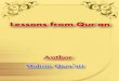 Lessons - Islamic Books, Islamic Movies, Islamic Audio, All Freeislamicblessings.com/upload/Lessons From Quran.pdf · 2019-09-24 · sayings of the Holy Prophet and his Chosen descendants