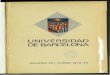 UNIVERSIDAD I DE BARCELONA - CORE · 2016-08-16 · CALENDARIO ESCOLAR Las Facultades Universitarias celebran, además, su Fiesta Patronal en las fechas correspondientes. De acuerdo