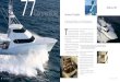 The Hatteras 77 Convertible - Tom George Yacht Group · Inside the 77 Convertible, soothing and elegant features keep passengers well rested while rewarding their senses. Sleeping