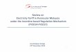Review on Electricity Tariff in Peninsular Malaysia under the … · 2018-01-08 · Electricity Tariff Structure as of 1 st January 2014 under Incentive-based Regulation (IBR) mechanism