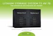 LITHIUM STORAGE SYSTEM TS HV 70 - Krannich Solar · LITHIUM STORAGE SYSTEM TS HV 70 The commercial and industrial all-rounder ... the NSD (Nail Safety Device) ensures that even when