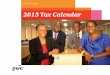 2013 Tax Calendar - PwCservices, as well as Tax Function Effectiveness) Managing tax risk is a high priority for businesses across Africa. To help manage this risk for our clients,