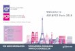 Welcome to ADF&PCD Paris 2018 · 2019-01-15 · radiation. Technology ... + Compatibility with UV printing inks + Fast curing - Smell after curing ... - Post cure effect and overcuring