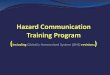 Hazard Communication Employee Training Programusm.maine.edu/sites/default/files/safety/GHS Trainingrev1...Overview of changes to Hazard Communication Standard (Haz Com) Labeling requirements