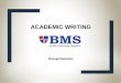 Introduction to Academic Writingstudent.bms.lk/CBM/Slides/Academic writing/Academic Writing.pdf · In-text citation (within sentences) and end-text citation (reference list) should
