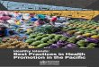 Healthy Islands: Best Practices in Health Promotion …...Healthy Islands: Best Practices in Health Promotion in the Pacific 2 3 and sustainability of the projects. In addition, a