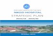 STRATEGIC PLAN - Nkozi Hospital Strategic plan.pdfof the advanced age group in our society have all translated to increased morbidity and mortality from conditions such as hypertension,