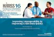 Improving Interoperability by Improving C-CDA Data Quality · 2016-03-09 · Omar Bouhaddou, PhD . Contractor supporting Veterans Affairs Office of Interoperability . HIMSS 2016 -