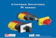 CONTROL SWITCHES N SERIES - Amazon S3 · 2 ROTARY CAM SWITCHES N series N Series Rotary cam switches encompass the latest achievements in the field of switching devices through the