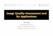 IQA 暑期班 2017 - 杭州电子科技大学mil.hdu.edu.cn/resources/IQA_PQA_BQA_applications_FeiGao.pdf · Image Quality Assessment via Deep Learning 44 Biometric Quality Assessment