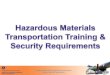 Why This Format?...General Awareness/Familiarization Designed to: Provide familiarity with the requirements of the HMR Enable hazmat employees to recognize and identify hazardous materials