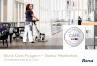 Bona Care Program – Suelos Resilientes and Portugal... · 2019-11-18 · Limpieza Limpieza en profundidad Protección Recubrimiento El Bona Care Program es un programa innovador