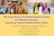 The Importance of Evidence-based Action for Effective ...earlylearning.ubc.ca/media/mgreenberg_mdi_symposium_aug_20_2018.pdf · The Importance of Evidence-based Action for Effective