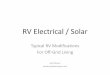 RV Electrical Solar - jackdanmayer.com HDT RV Electrical 10_13_2010.pdf– Charge section is critical if using AGM batteries. You want a LARGE charger with AGMs. 125 amps + – On