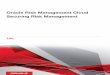 Securing Risk Management Oracle Risk Management Cloud · 1 Introduction Risk Management Security: Overview In the Risk Management family of applications, duty and job roles grant