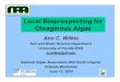 Local Bioprospecting for Oleaginous Algae · 2009-09-18 · Local Bioprospecting for Oleaginous Algae Ann C. Wilkie Soil and Water Science Department University of Florida-IFAS acwilkie@ufl.edu