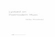 Lyotard on Postmodern Music - eventalaesthetics.neteventalaesthetics.net/Back_Issues/V5N1_2016/EAV5N1... · Jean-François Lyotard. Lyotard’s concept of the postmodern in general