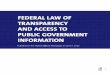 FEDERAL LAW OF TRANSPARENCY AND ACCESS TO PUBLIC ... · Access to Public Government Information; IX. Autonomous Constitutional Bodies:The Federal Electoral Institute, the National
