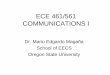 ECE 461/561 LECTURESweb.engr.oregonstate.edu/.../ECE_461_Lectures-1.pdf · •Digital: Amplitude, angle and hybrid (amplitude and angle together) modulation. 5 MATHEMATICAL PRELIMINARIES
