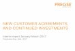 NEW CUSTOMER AGREEMENTS AND CONTINUED …NEW CUSTOMER AGREEMENTS AND CONTINUED INVESTMENTS Interim report January-March 2017 Published May 16th, 2017. INTEGRATED IN ... Several customers