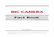 Fact Book - bic camera · Fact Book Year ended August 31, 2016 BIC CAMERA INC. The Company has changed its accounting policy and method of presentation from the fiscal year ended