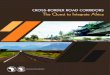Cross-border road corridors - African Development Bank · Mozambique towards the Malawi Lake border, opening the way to Zambia. The Bank has fi nanced 558 km of road upgrades and