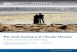 The Arab Spring and Climate Change - Center for American ... · The Arab Spring and Climate Change A Climate and Security Correlations Series Edited by Caitlin E. Werrell and Francesco
